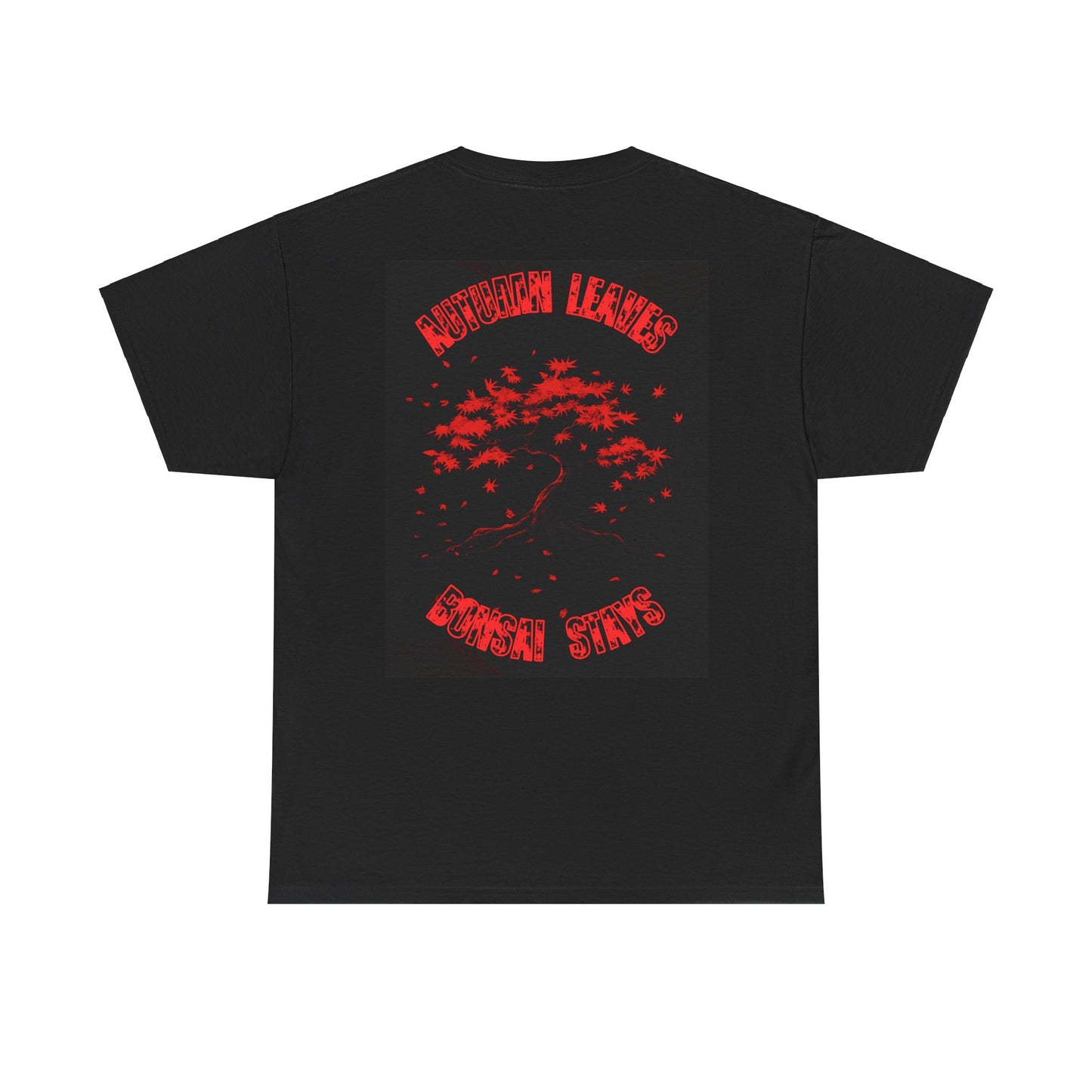 Autumn leaves, BONSAI stays, t-shirt for the bold bonsai lover