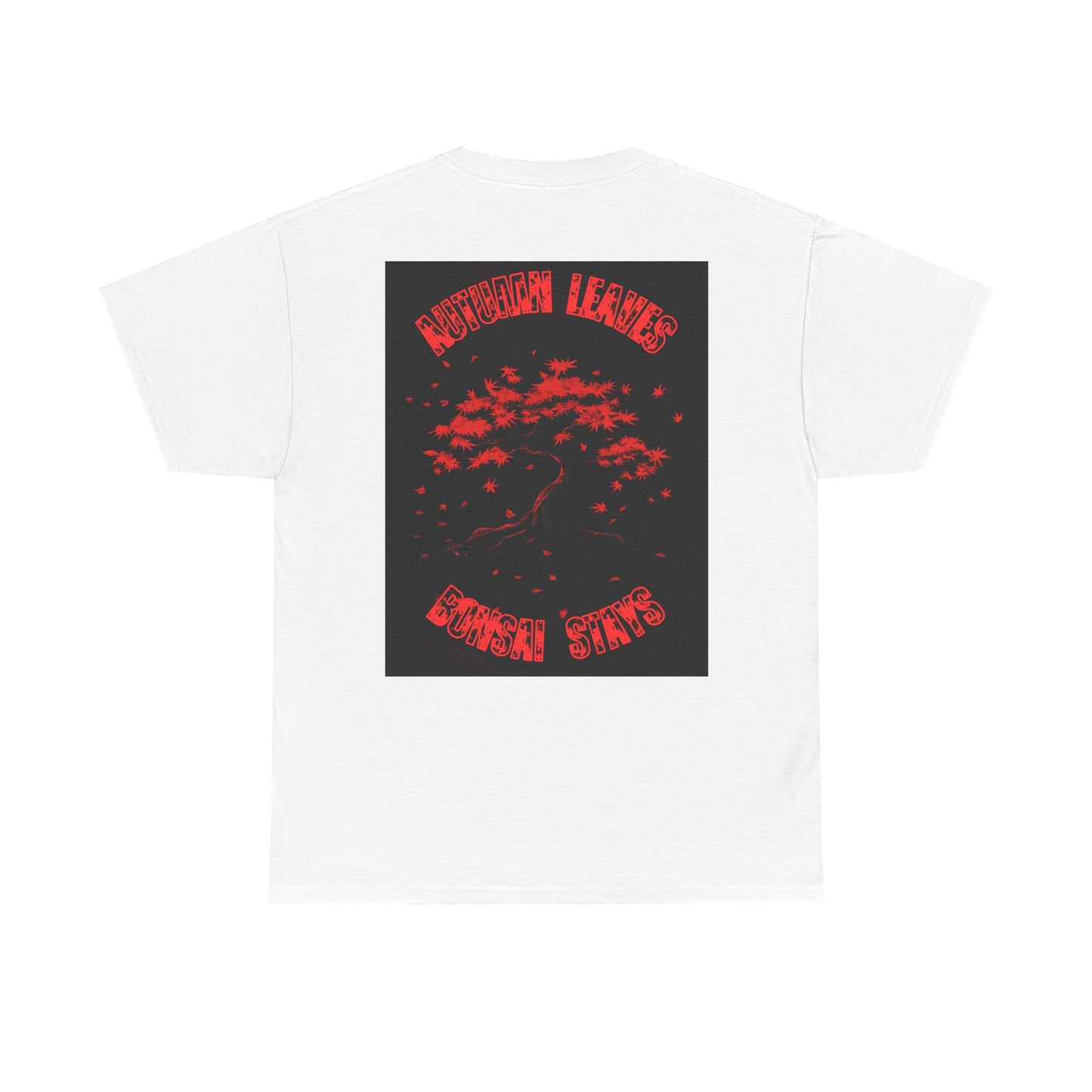 Autumn leaves, BONSAI stays, t-shirt for the bold bonsai lover