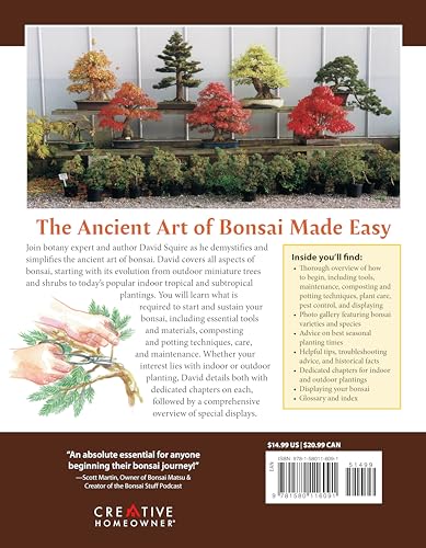 Complete Starter Guide to Bonsai: Growing from Seed or Seedling - Wiring, Pruning, Care, and Display (Creative Homeowner) Beginner-Friendly Details for the Japanese Art of Bonsai Tree Care