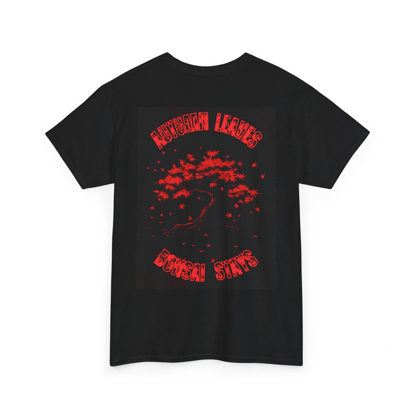 Autumn leaves, BONSAI stays, t-shirt for the bold bonsai lover